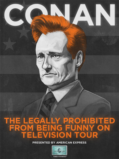 Conan O'Brien's The Legally Prohibited from Being Funny on Television Tour