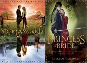 The Book Isnâ€™t Always Better â€“ Part 2: The Princess Bride