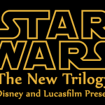 Star Wars - The New Trilogy - Disney and Lucasfilm Present